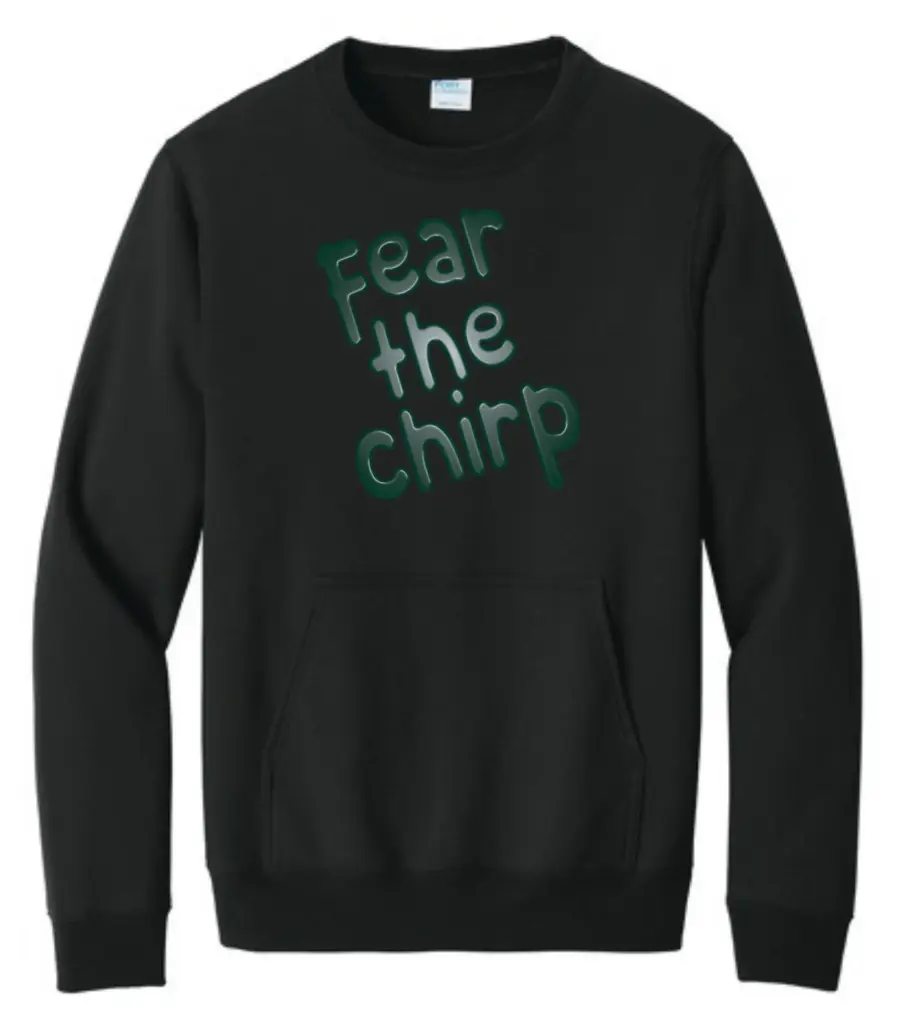 Port&Co Fleece Pocket Crewneck Fear the Chirp